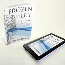 Frozen to Life paperback and ebook