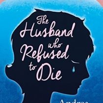 The Husband Who Refused To Die